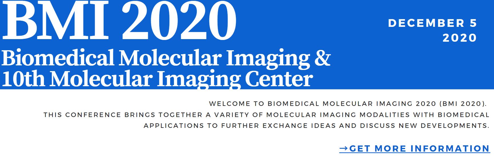 2020 Biomedical Molecular Imaging & 10th Molecular Imaging Center Symposium